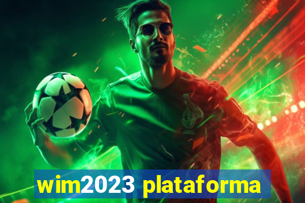 wim2023 plataforma